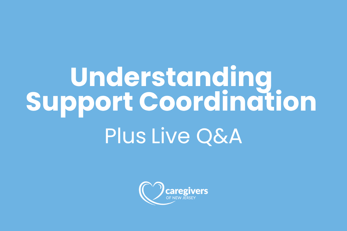 Understanding Support Coordination in New Jersey