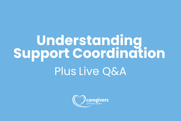 Understanding Support Coordination